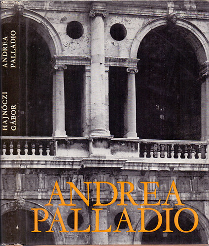 Hajn�czi G�bor - Andrea Palladio