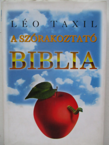 L�o Taxil - A sz�rakoztat� Biblia