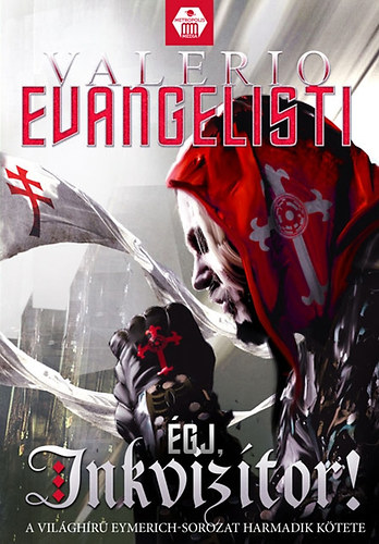 Valerio Evangelisti - Égj, inkvizítor!