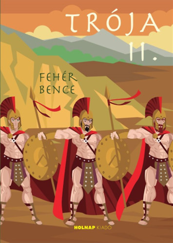 Feh�r Bence - Tr�ja II.