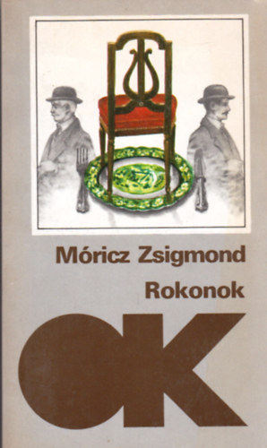 M�ricz Zsigmond - Rokonok