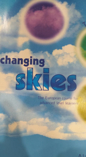 Alan Pulverness - Changing skies Teacher's Book The European course for advanced level learners