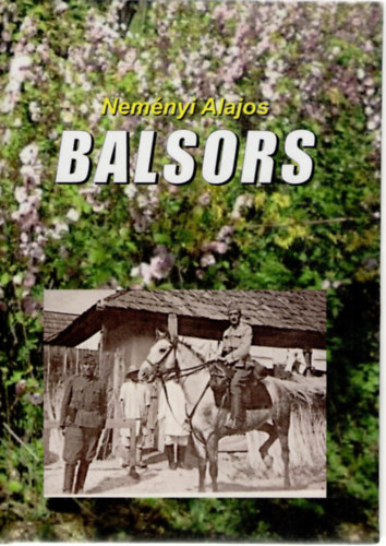 Neményi Alajos - Balsors