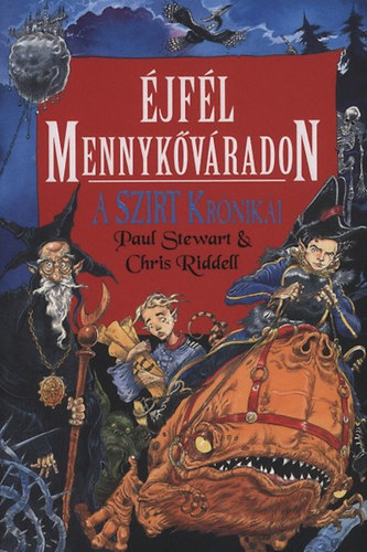 Paul Stewart Chris Riddell - jfl Mennykvradon - A Szirt krniki 3.