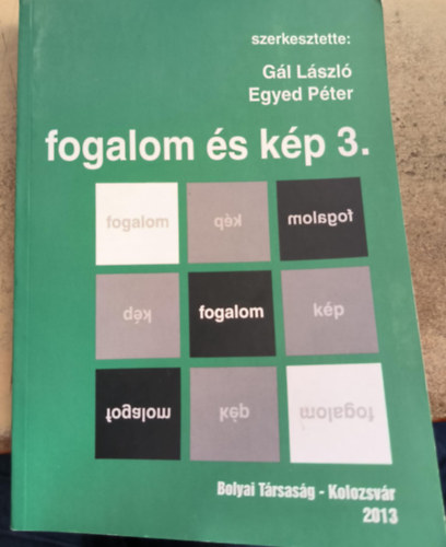 Gl Lszl  (szerk.) Egyed Pter (szerk.) - Fogalom s kp 3.