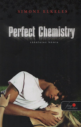 Simone Elkeles - Perfect Chemistry - Tkletes kmia