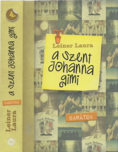 Leiner Laura - A Szent Johanna gimi 4. - Bar�tok