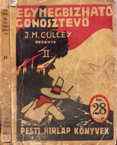 J.M. Culley - A megbzhat gonosztev (Pesti Hrlap Knyvek)