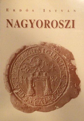 Erdős István - Nagyoroszi
