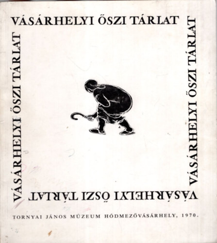 Katona Lszl  (szerk.) - Vsrhelyi szi Trlat 17. ( 1970. )