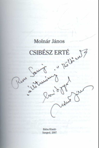 Moln�r J�nos - Csib�sz ert�- dedik�lt