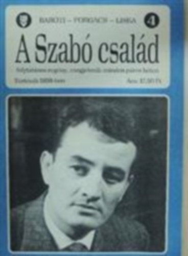 Forgács István, Liska Dénes Baróti Géza - A Szabó család 4.
