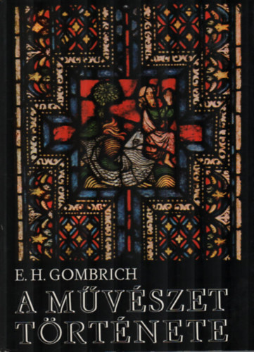 E.H. Gombrich - A mvszet trtnete
