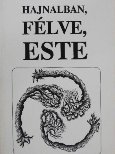 Farkas Andr�s - Hajnalban, f�lve, este