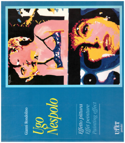 Gianni Rondolino - Ugo Nespolo -Painting effect