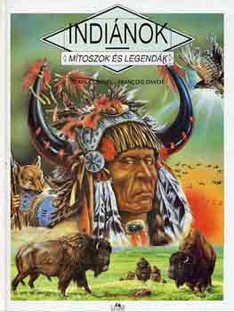 Alain Quesnel-Francois Davot - Indi�nok (m�toszok �s legend�k)