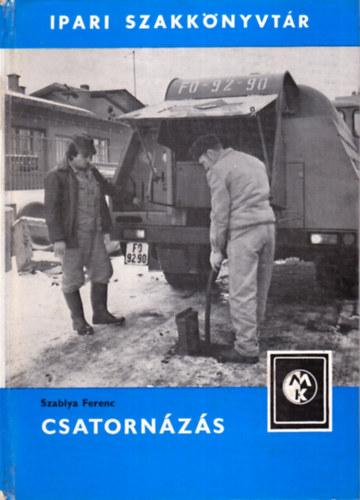 Szablya Ferenc - Csatorn�z�s (Ipari szakk�nyvt�r)