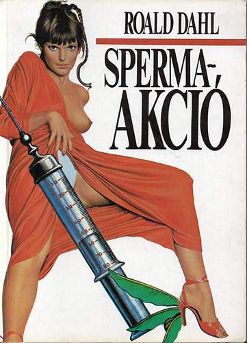 Roald Dahl - Spermaakció