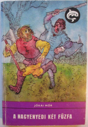 Jókai Mór - A nagyenyedi két fűzfa