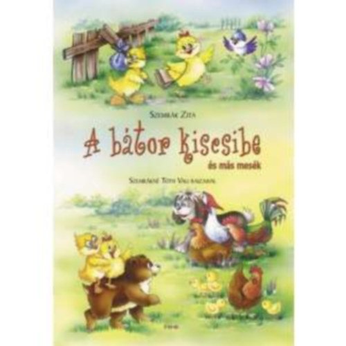 Szemr�k Zita - A b�tor kiscsibe