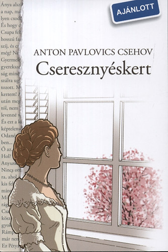 Anton Pavlovics Csehov - Csereszny�skert