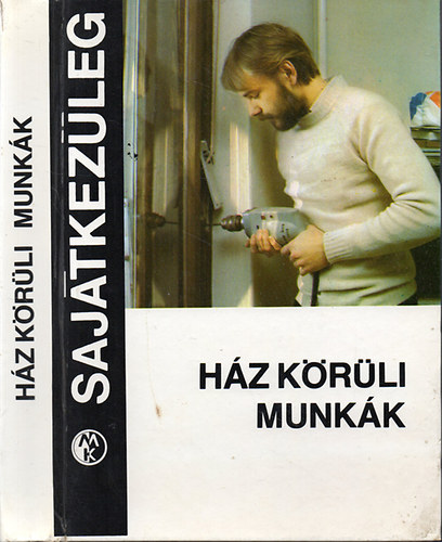 Szerzi munkakzssg - Hz krli munkk - Praktikus