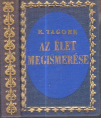 R. Tagore - Az let megismerse - Sdhan (miniknyv)