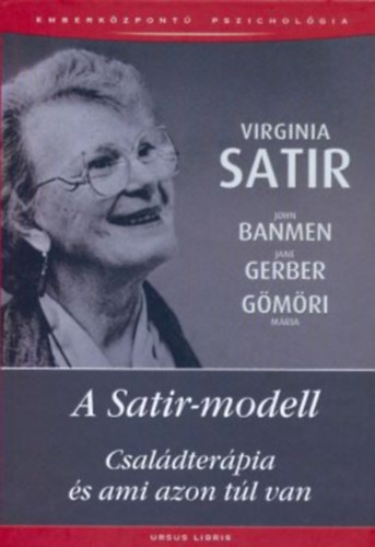 Virginia  (Banmen Satir; Gerber �s G�m�ri) - A Satir-modell - Csal�dter�pia �s ami m�g�tte van