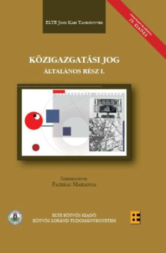 Fazekas Marianna - Kzigazgatsi jog - ltalnos rsz I-III.