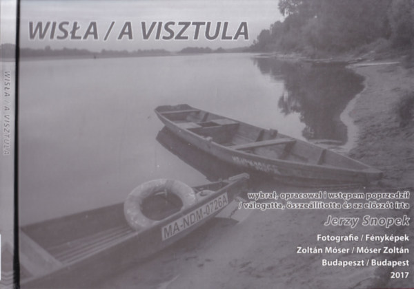 Jerzy Snopek - Wisla/A Visztula (lengyel-magyar nyelv)