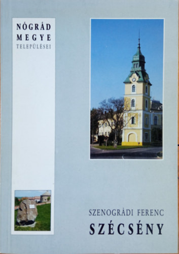 Szenogrdi Ferenc - Szcsny - Ngrd megye teleplsei