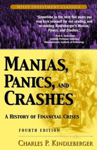 Charles P. Kindleberger - Manias, Panics, and Crashes: A History of Financial Crises