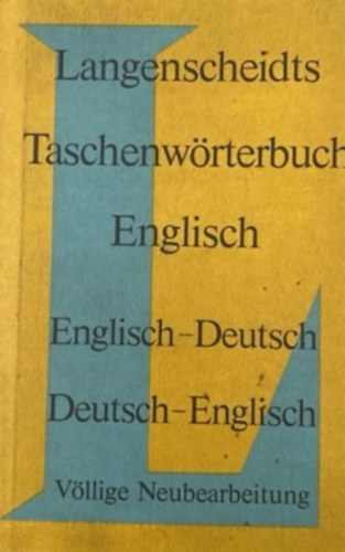 Heinz Messinger - Gisela Türck - Helmut Willmann - Langenscheidts Taschenwörtebuch - Englisch: Englisch-Deutsch - Deutsch-Englisch (Neuarbeitung 1990)