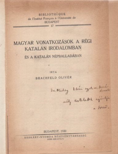Brachfeld Olivr - Magyar vonatkozsok a rgi kataln irodalomban: s a kataln npballadban