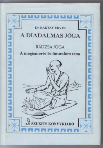 Baktay Ervin - A diadalmas jóga