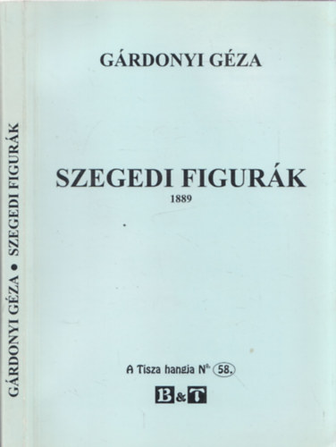 Gárdonyi Géza - Szegedi figurák 1889
