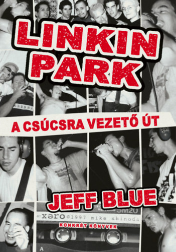Jeff Blue - Linkin Park - A cscsra vezet t