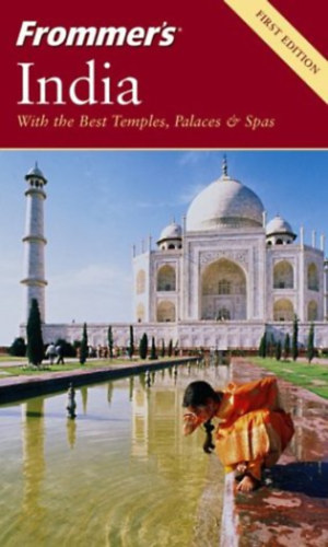 Dr. Keith Bain Pippa de Bruyn - Frommer's India