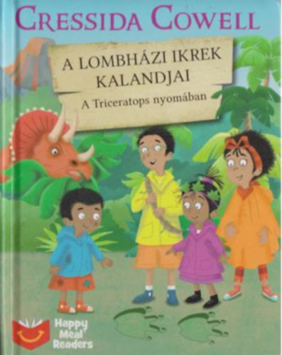 Cressida Cowell - A Lombhzi ikrek kalandjai - A Triceratops nyomban