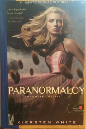 Kiersten White - Paranormalcy - Termszetfltti