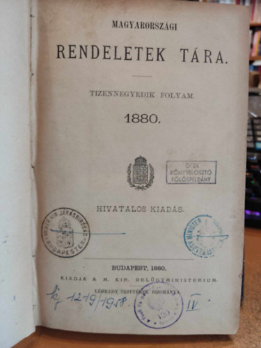 Magyar Kirlyi Belgyminisztrium - Magyarorszgi rendeletek tra - tizennegyedik folyam 1880. - hivatalos kiads