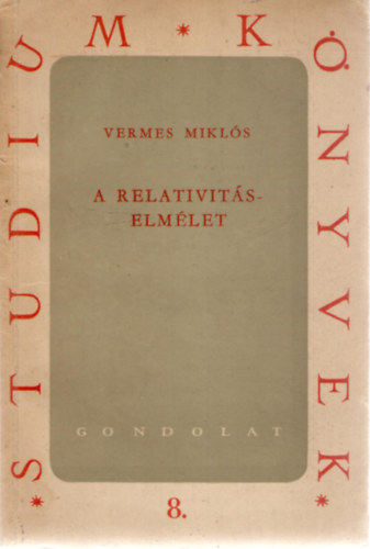 Vermes Miklós - A relativitáselmélet