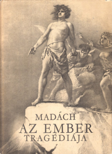 Mad�ch Imre - Az ember trag�di�ja