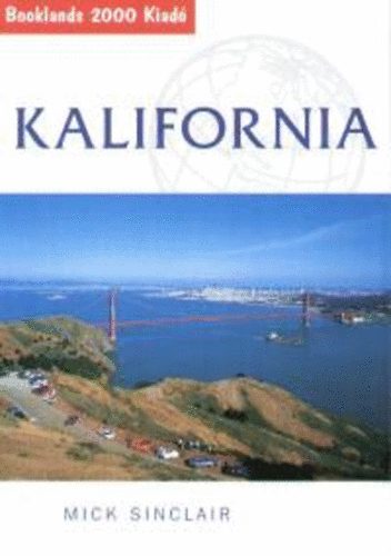 Mick Sinclair - Kalifornia