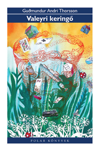 Guamundur Andri Thorsson - Valeyri keringő