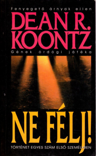 Dean R. Koontz - Ne flj!