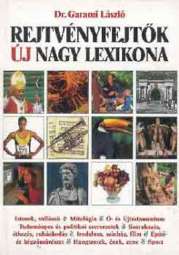 Dr. Garami László - Rejtvényfejtők új nagylexikona 1-2.