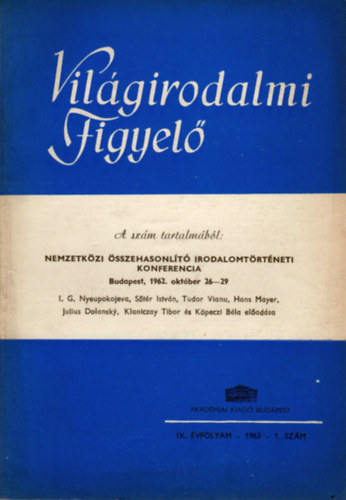 K�peczi B�la  (szerk.) - Vil�girodalmi Figyel� - IX. �vf. 1. sz�m (1963)