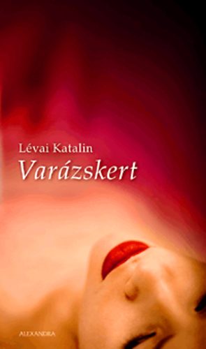 L�vai Katalin - Var�zskert