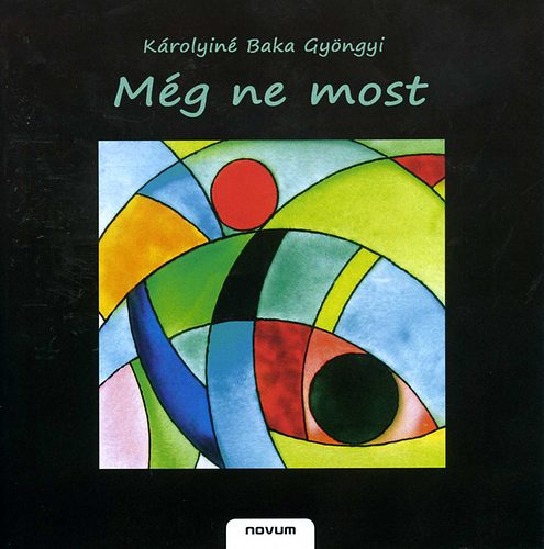 Krolyin Baka Gyngyi - Mg ne most